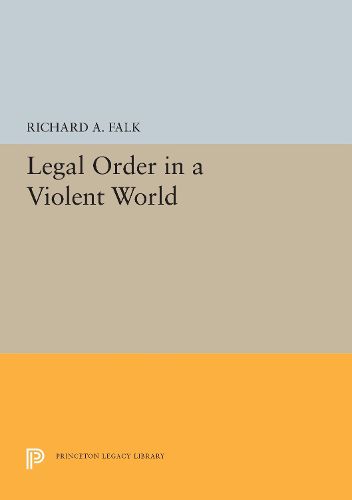 Cover image for Legal Order in a Violent World