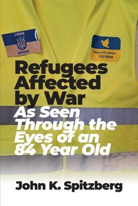 Cover image for Refugees Affected by War