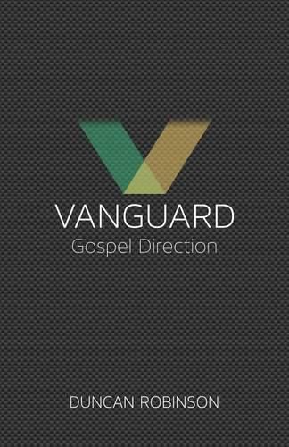 Cover image for Vanguard: The movement and direction of the Gospel.