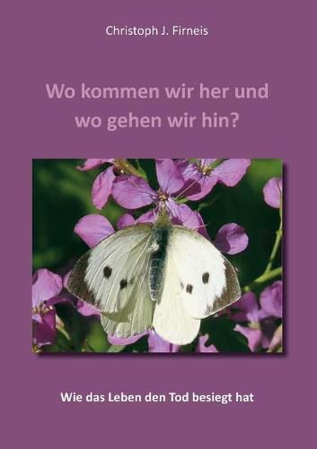 Cover image for Wo kommen wir her und wo gehen wir hin?