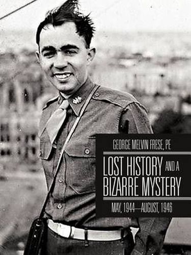 Cover image for Lost History and a Bizarre Mystery