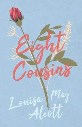 Cover image for Eight Cousins or The Aunt Hill