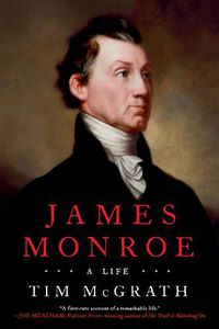 Cover image for James Monroe: A Life