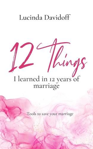 Cover image for 12 things I learned in 12 years of marriage