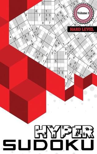 Hyper Sudoku: 500 Hard Level Sudoku, Sudoku Hard Puzzle Books, Hard Sudoku Books for Adults, Volume 3