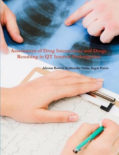 Cover image for Assessment of Drug Interactions & Drugs Resulting in QT Interval Prolongation