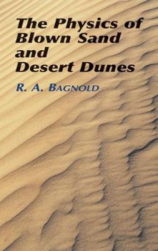 Cover image for The Physics of Blown Sand and Desert