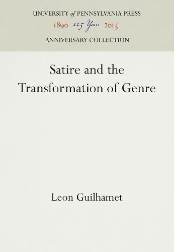 Cover image for Satire and the Transformation of Genre