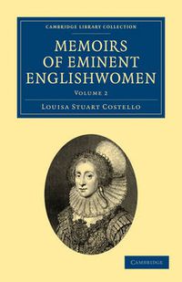 Cover image for Memoirs of Eminent Englishwomen