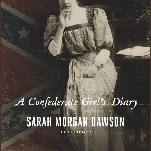 A Confederate Girl's Diary Lib/E