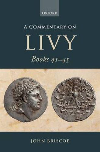 Cover image for A Commentary on Livy Books 41-45