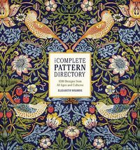 Cover image for The Complete Pattern Directory: 1500 Designs from All Ages and Cultures