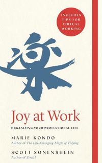 Cover image for Joy at Work: Organizing Your Professional Life