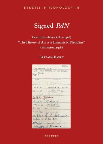 Signed 'PAN': Erwin Panofsky's (1892-1968)  The History of Art as a Humanistic Discipline  (Princeton, 1938)