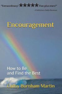 Cover image for Encouragement: How to Be and Find the Best