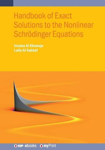 Cover image for Handbook of Exact Solutions to the Nonlinear Schroedinger Equations