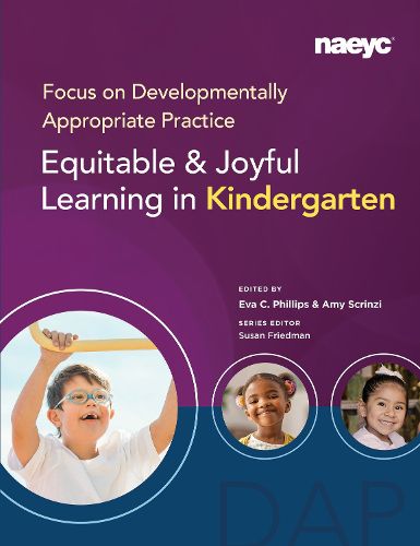 Focus on Developmentally Appropriate Practice