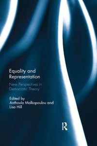 Cover image for Equality and Representation: New Perspectives in Democratic Theory