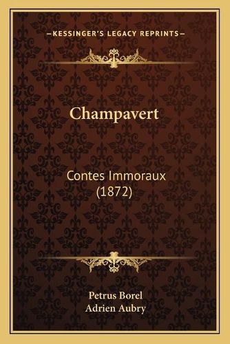 Champavert: Contes Immoraux (1872)