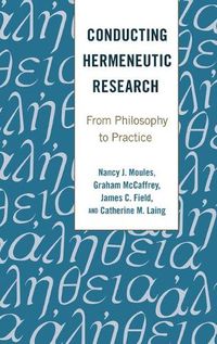 Cover image for Conducting Hermeneutic Research: From Philosophy to Practice