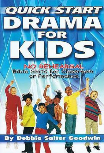 Cover image for Quick Start Drama for Kids