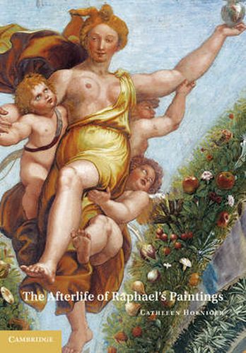 Cover image for The Afterlife of Raphael's Paintings