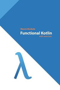Cover image for Functional Kotlin