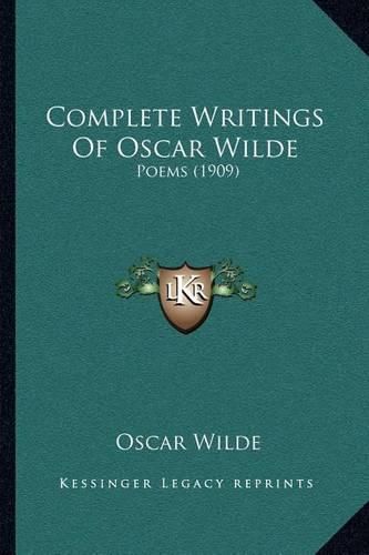 Cover image for Complete Writings of Oscar Wilde: Poems (1909)