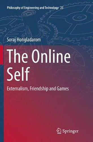 Cover image for The Online Self: Externalism, Friendship and Games