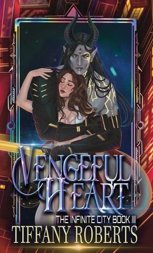 Cover image for Vengeful Heart (The Infinite City #3) - Color