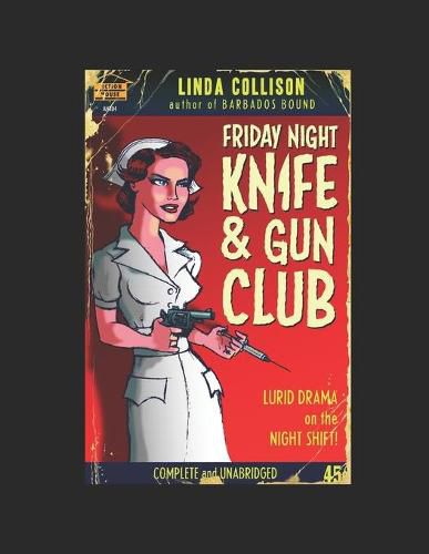 Friday Night Knife & Gun Club: noir fiction from the night shift