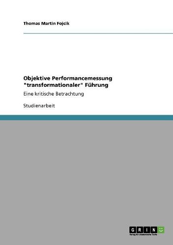 Cover image for Objektive Performancemessung Transformationaler F hrung