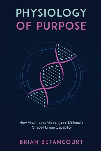 Cover image for Physiology of Purpose