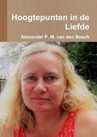 Cover image for Hoogtepunten in de Liefde