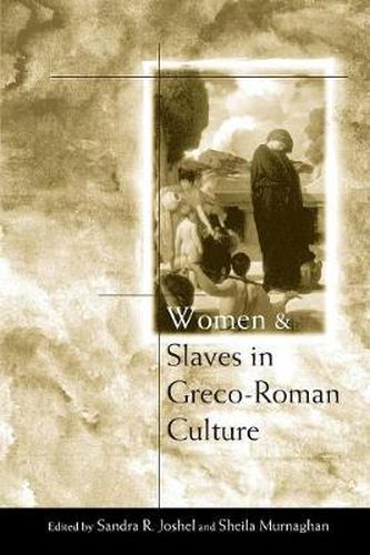 Cover image for Women and Slaves in Greco-Roman Culture: Differential Equations