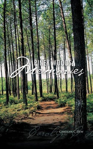 Cover image for Piney Woods Memories