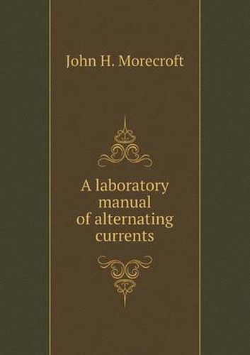 Cover image for A laboratory manual of alternating currents