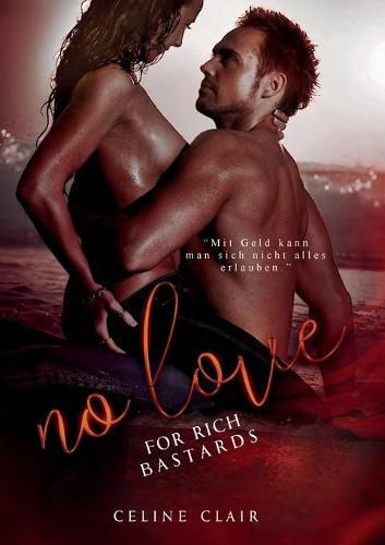Cover image for No love for rich bastards