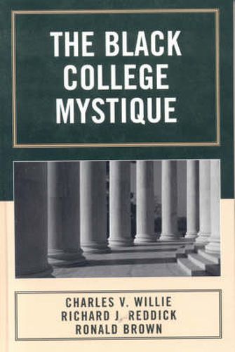 The Black College Mystique