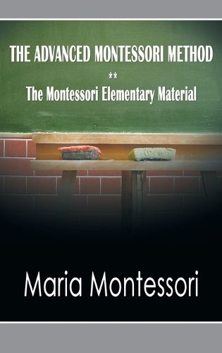 Cover image for The Advanced Montessori Method - The Montessori Elementary Material