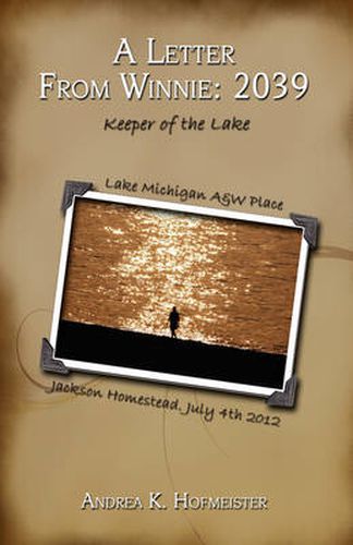 Cover image for A Letter From Winnie: 2039: Keeper of the Lake