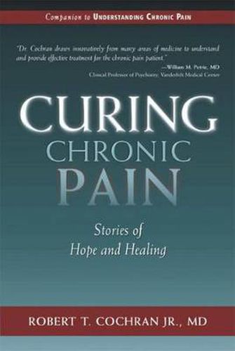 Cover image for Curing Chronic Pain: Stories of Hope and Healing