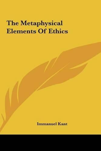 Cover image for The Metaphysical Elements of Ethics