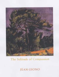 Cover image for The Solitude of Compassion