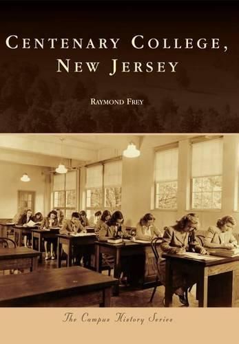 Cover image for Centenary College, New Jersey