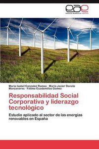 Cover image for Responsabilidad Social Corporativa y Liderazgo Tecnologico