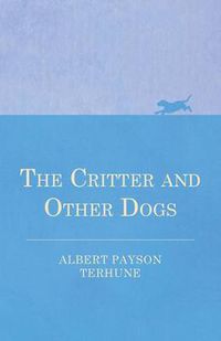 Cover image for The Critter and Other Dogs