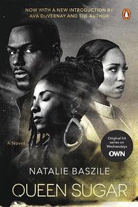 Cover image for Queen Sugar (TV Tie-In): A Novel