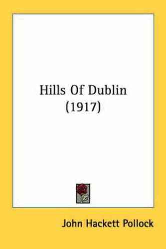 Cover image for Hills of Dublin (1917)