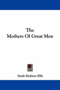 Cover image for The Mothers of Great Men